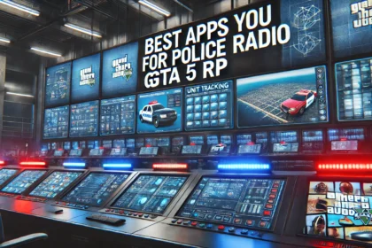 Best Apps You for Police Radio GTA 5 RP