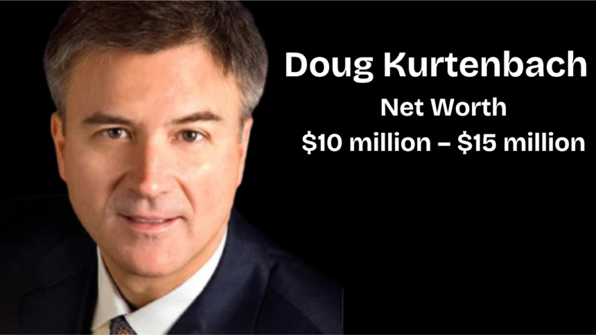 Doug Kurtenbach Net Worth